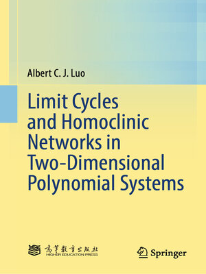 cover image of Limit Cycles and Homoclinic Networks in Two-Dimensional Polynomial Systems